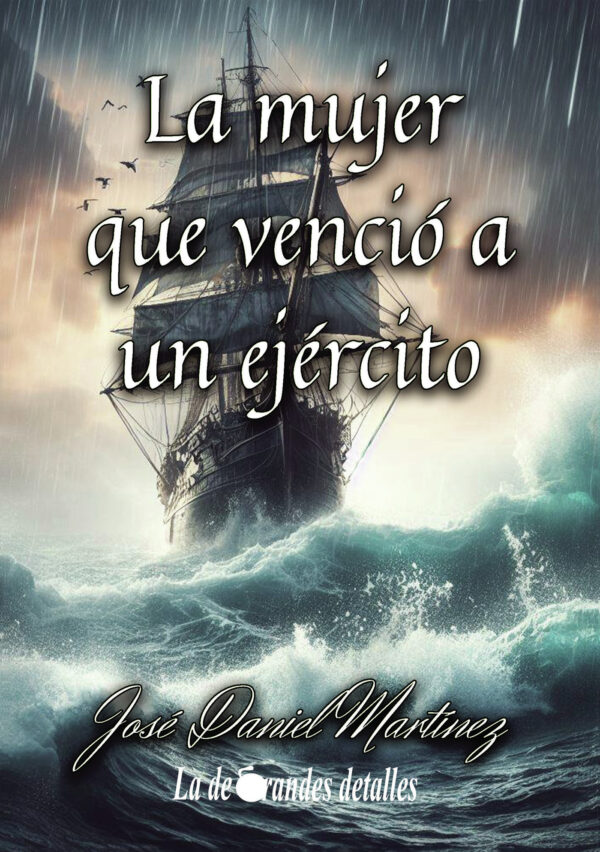 LA MUJER QUE VENCIÓ A UN EJERCITO 9788409561377