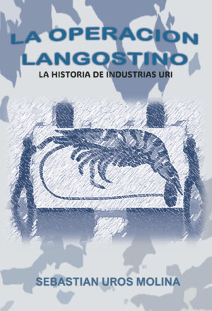LA OPERACIÓN LANGOSTINO 9788409573745