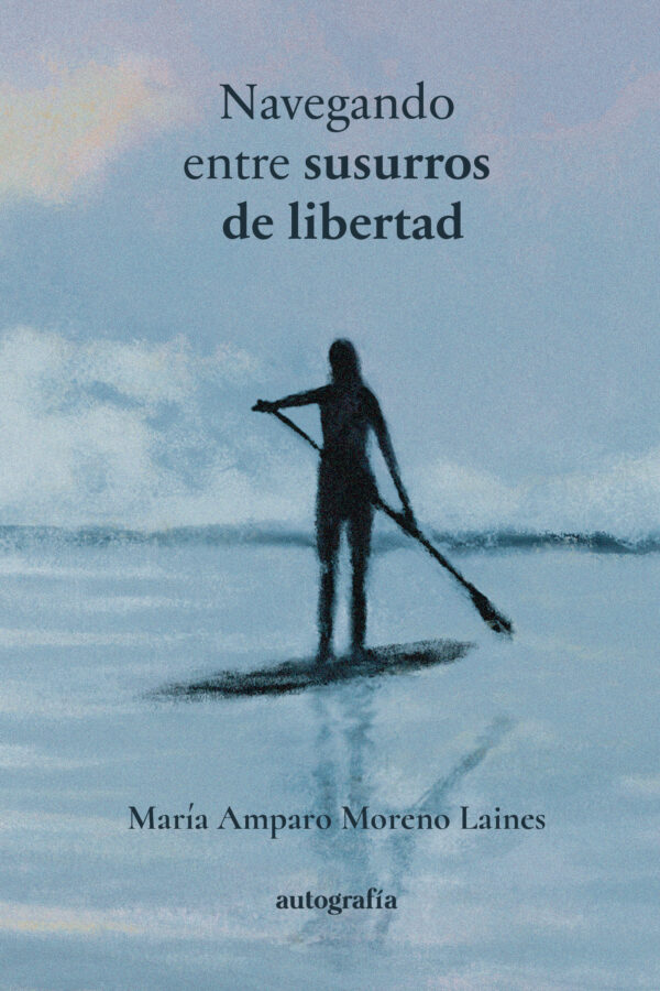 NAVEGANDO ENTRE SUSURROS DE LIBERTAD 9788410047433