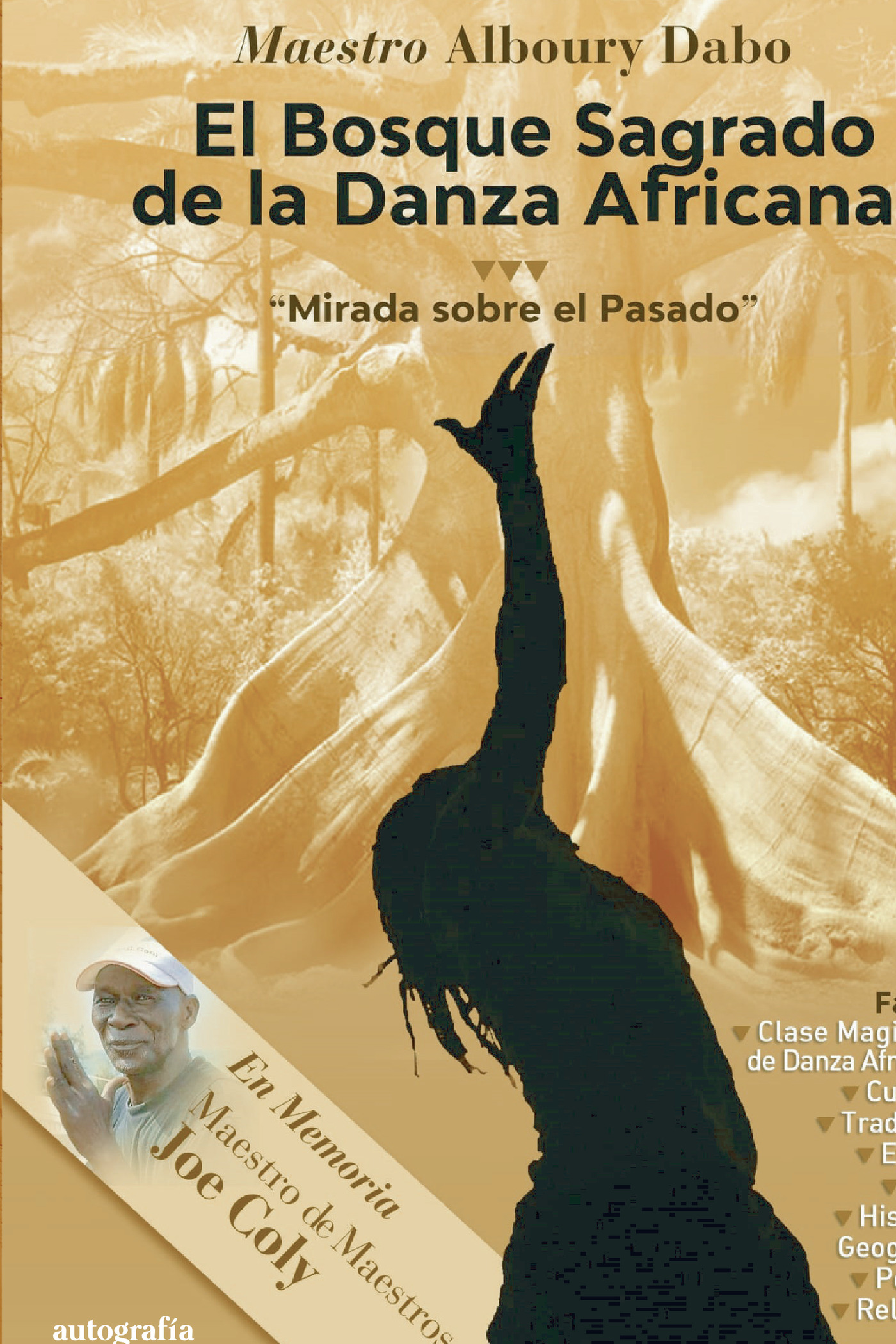 EL BOSQUE SAGRADO DE LA DANZA AFRICANA