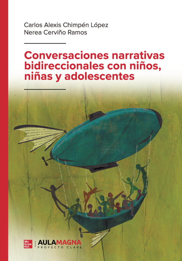 CONVERSACIONES NARRATIVAS BIDIRECCIONALES CON NIÑOS, NIÑAS Y ADOLESCENTES 9788410066045
