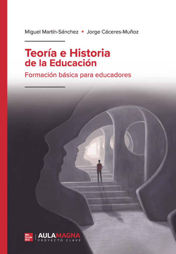 TEORÍA E HISTORIA DE LA EDUCACIÓN 9788410066236