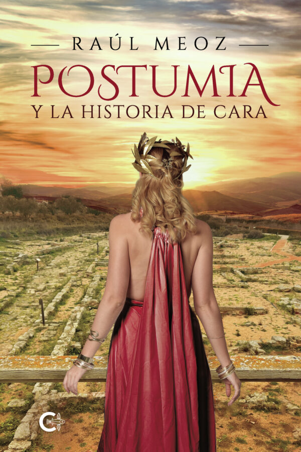 POSTUMIA Y LA HISTORIA DE CARA 9788410089488