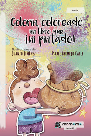 COLORÍN, COLOREADO, UN LIBRO QUE ¿NI PINTADO! 9788410156401