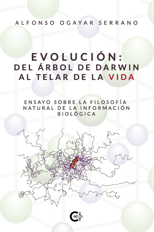 EVOLUCIÓN: DEL ÁRBOL DE DARWIN AL TELAR DE LA VIDA 9788410191037