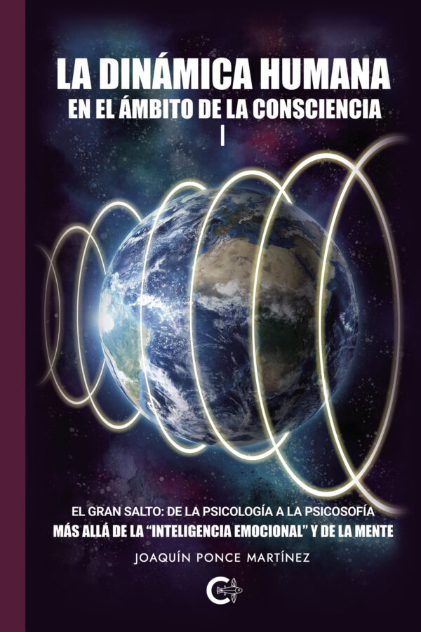 LA DINÁMICA HUMANA EN EL ÁMBITO DE LA CONSCIENCIA I 9788410266148