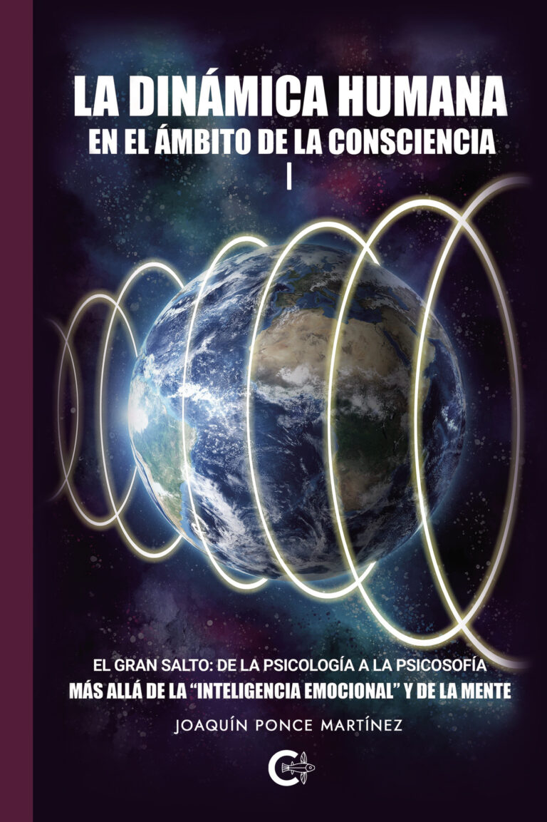 LA DINÁMICA HUMANA EN EL ÁMBITO DE LA CONSCIENCIA I