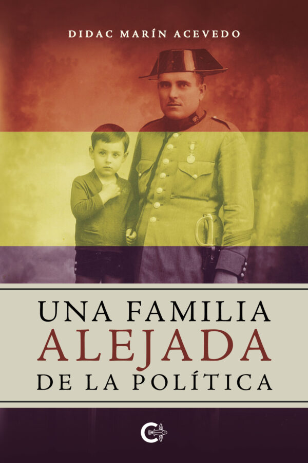 UNA FAMILIA ALEJADA DE LA POLÍTICA 9788410266391