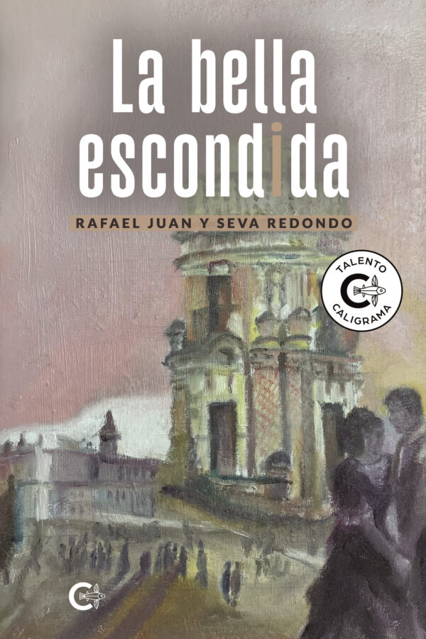 LA BELLA ESCONDIDA 9788410334175