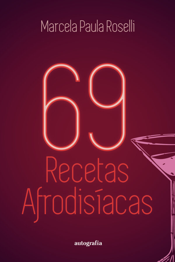 69 RECETAS AFRODISÍACAS 9788410347274