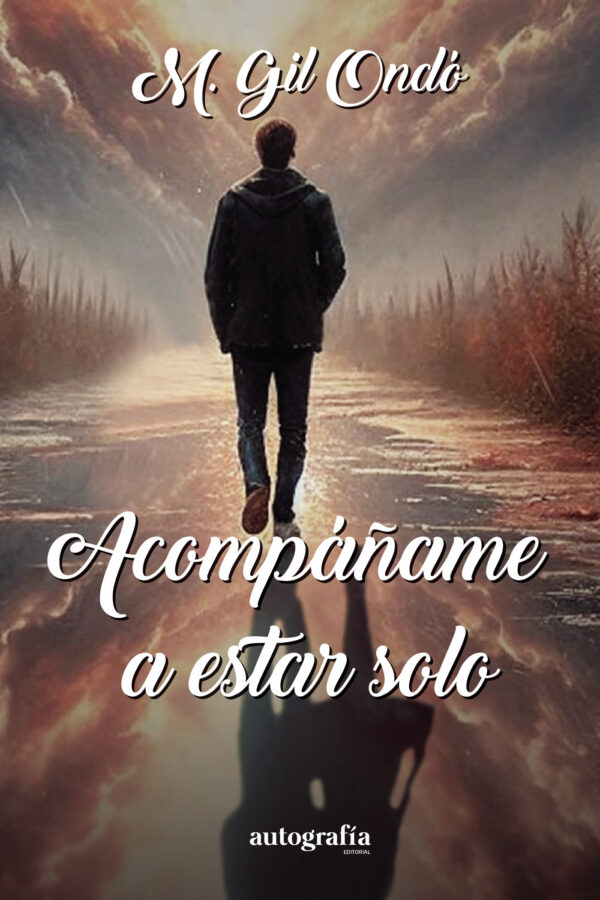 ACOMPÁÑAME A ESTAR SOLO 9788410347786