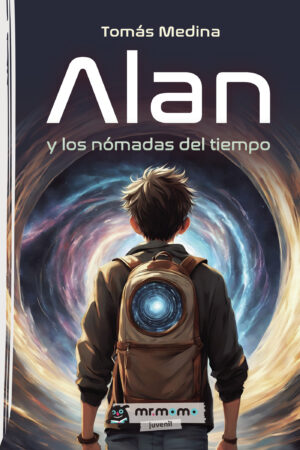 ALAN Y LOS NÓMADAS DEL TIEMPO 9788410372283