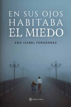 EN SUS OJOS HABITABA EL MIEDO