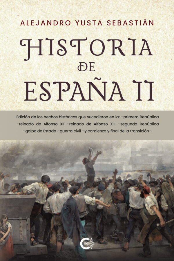 HISTORIA DE ESPAÑA II 9788410410107