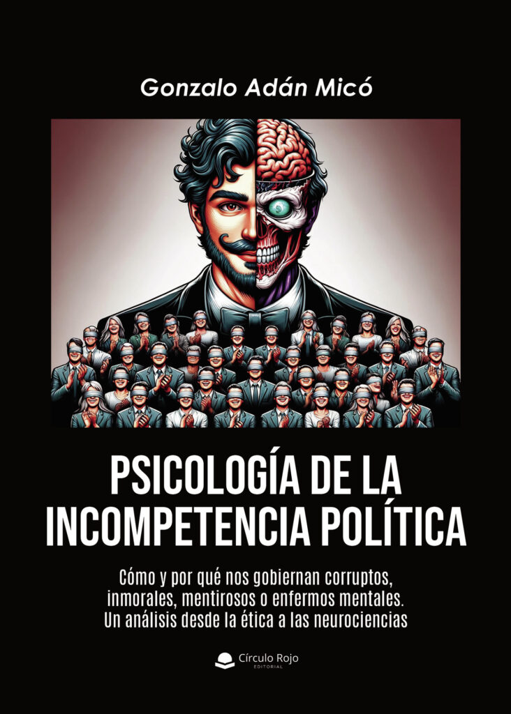 PSICOLOGÍA DE LA INCOMPETENCIA POLITICA