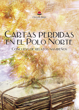 CARTAS PERDIDAS EN EL POLO NORTE 9788410611153