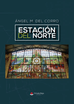 ESTACIÓN DEL NORTE 9788410612280