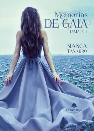 MEMORIAS DE GAIA (PARTE I)