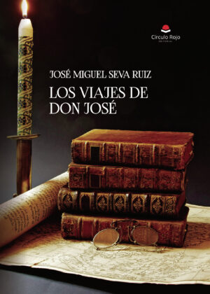 LOS VIAJES DE DON JOSÉ