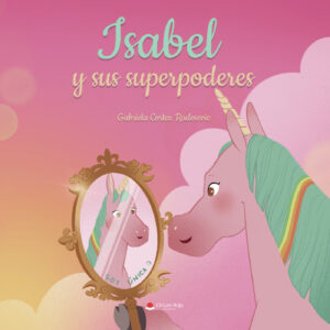 ISABEL Y SUS SUPER PODERES