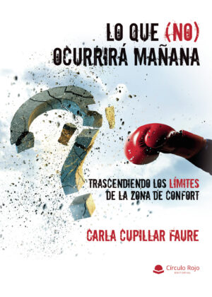 LO QUE (NO) OCURRIRÁ MAÑANA