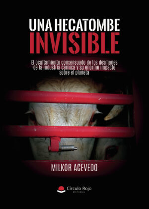 UNA HECATOMBE INVISIBLE