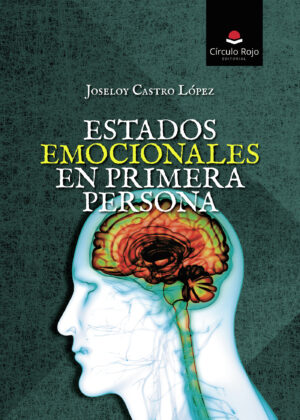 ESTADOS EMOCIONALES EN PRIMERA PERSONA