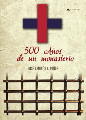 500 AÑOS DE UN MONASTERIO 9788410617926