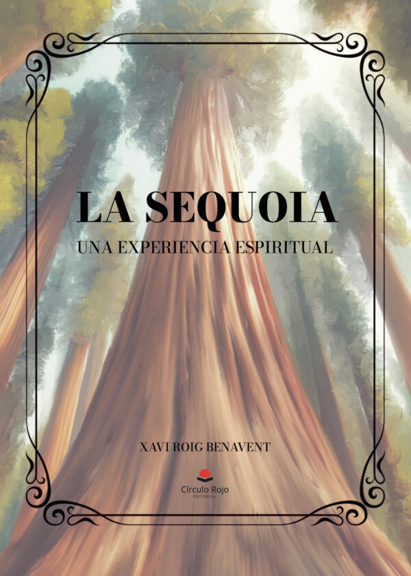 LA SEQUOIA. UNA EXPERIENCIA EXPERIMENTAL 9788410619036