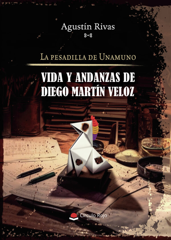 LA PESADILLA DE UNAMUNO. VIDA Y ANDANZAS DE DIEGO MARTÍN VELOZ 9788410619555