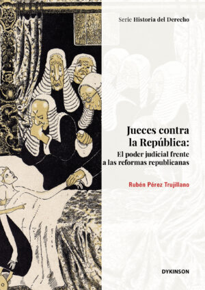 JUECES CONTRA LA REPÚBLICA 9788410701823