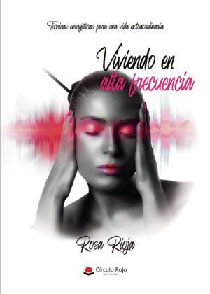 VIVIENDO EN ALTA FRECUENCIA