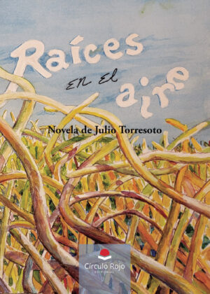 RAÍCES EN EL AIRE