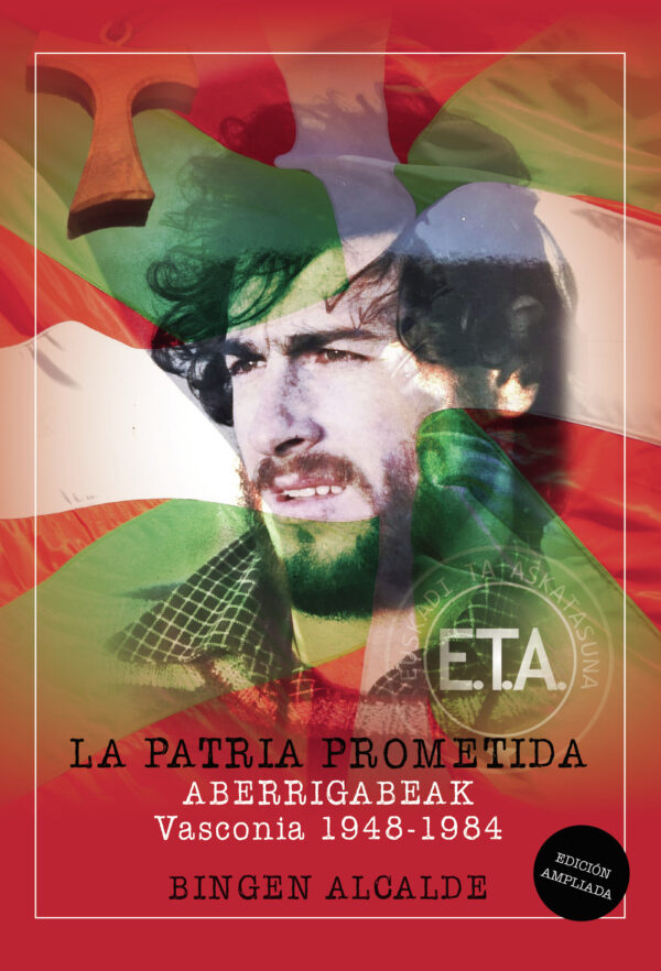 LA PATRIA PROMETIDA. ABERRIGABEAK. VASCONIA 1948-1984 9788410731257