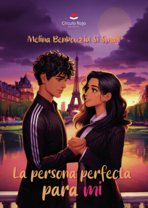 LA PERSONA PERFECTA PARA MÍ 9788410731486