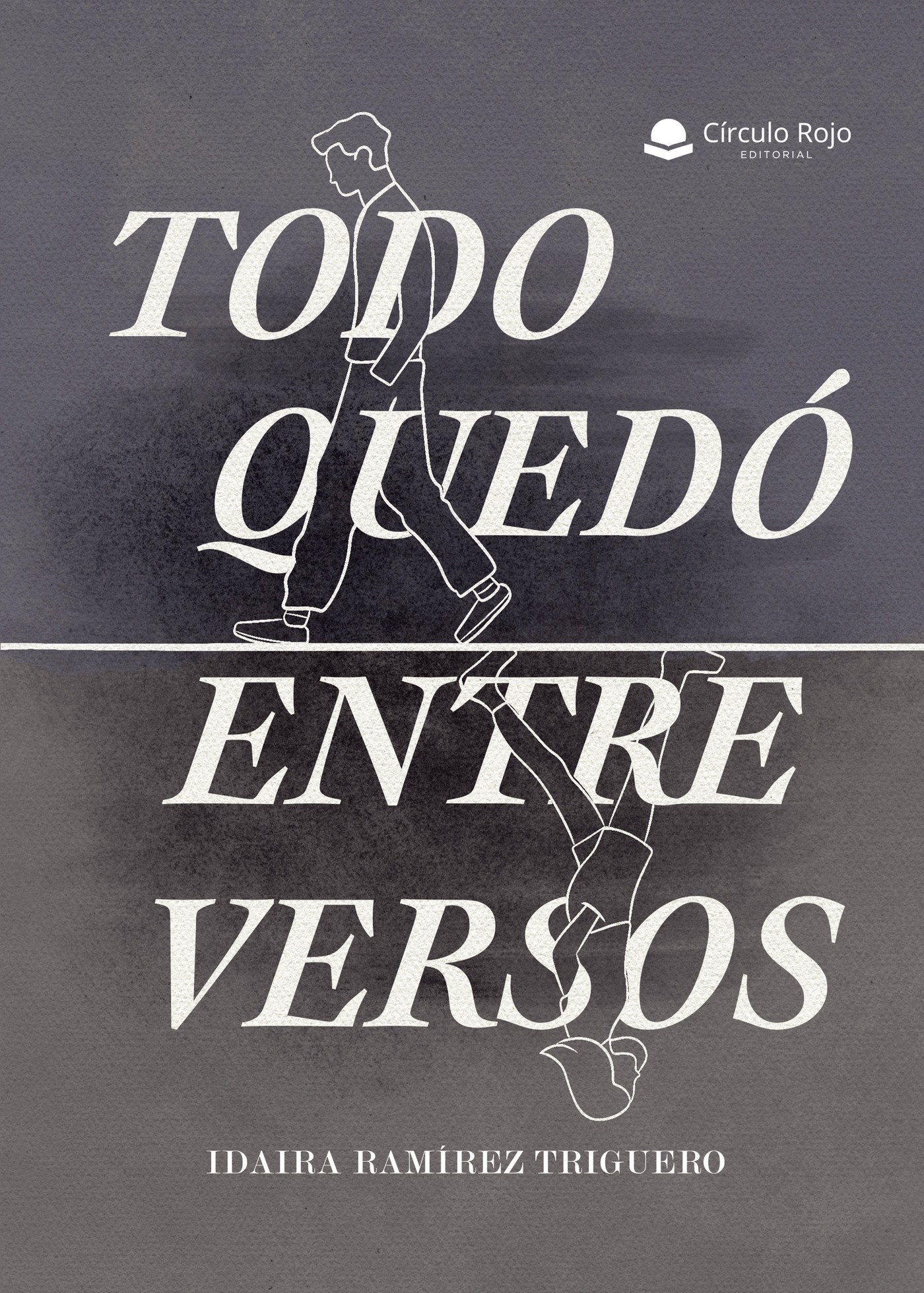 TODO QUEDÓ ENTRE VERSOS