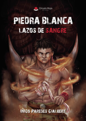PIEDRA BLANCA (LAZOS DE SANGRE) 9788410732292
