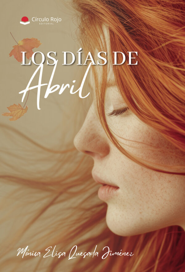 LOS DÍAS DE ABRIL 9788410732667