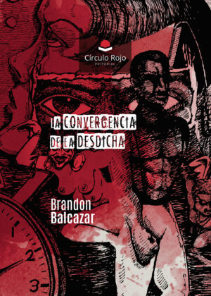 LA CONVERGENCIA DE LA DESDICHA