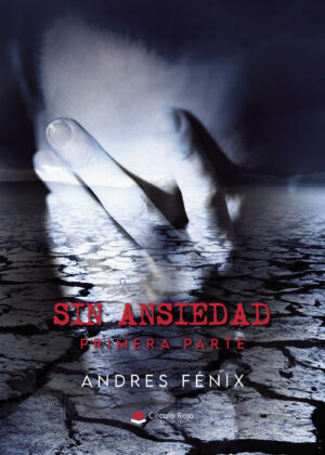 SIN ANSIEDAD PARTE 1