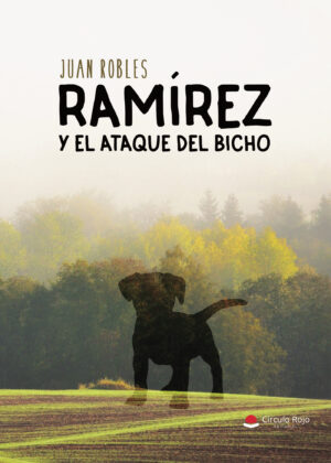 RAMÍREZ Y EL ATAQUE DEL BICHO