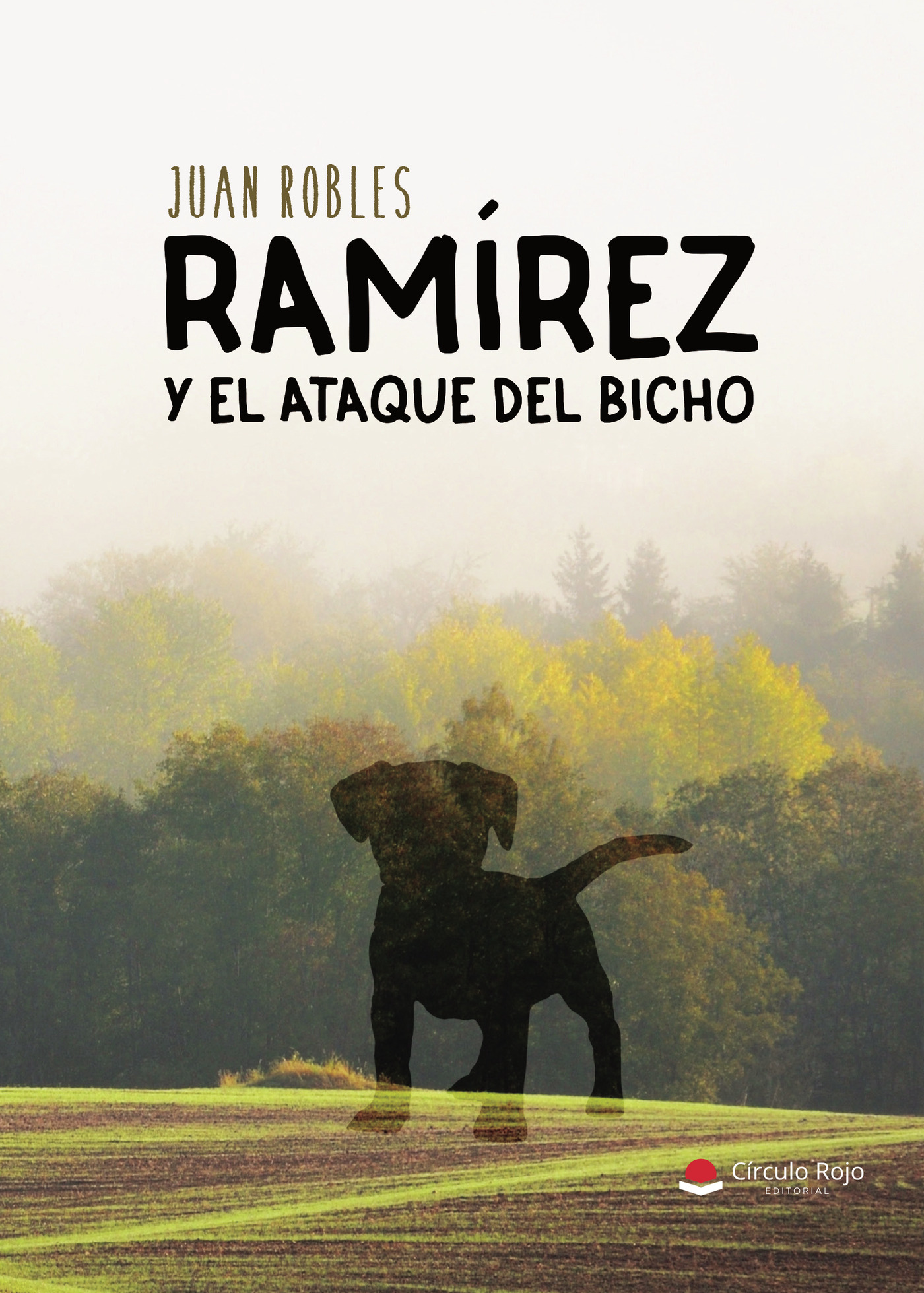 RAMÍREZ Y EL ATAQUE DEL BICHO