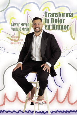 TRANSFORMA TU DOLOR EN HUMOR 9788410736115