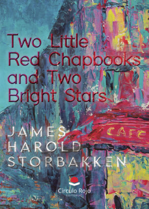 TWO LITTLE RED CHAPBOOKS AND TWO BRIGHT STARS