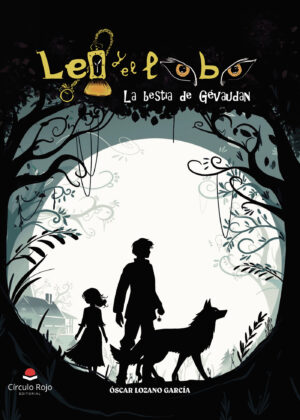 LEO Y EL LOBO  LA BESTIA DE GÉVAUDAN 9788410736870