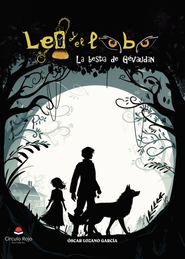 LEO Y EL LOBO  LA BESTIA DE GÉVAUDAN 9788410736870