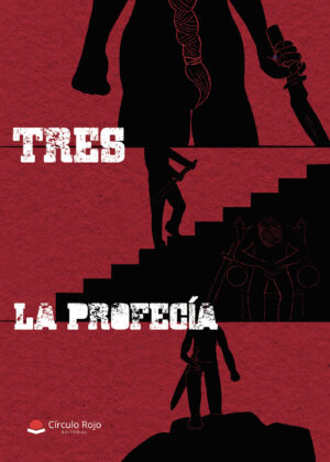 TRES: LA PROFECÍA