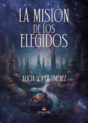 LA MISIÓN DE LOS ELEGIDOS