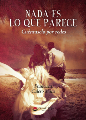 NADA ES LO QUE PARECE. CUÉNTASELO POR REDES
