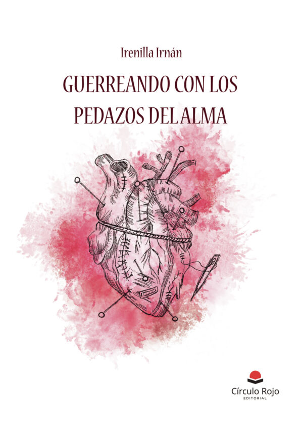 GUERREANDO CON LOS PEDAZOS DEL ALMA 9788410822832